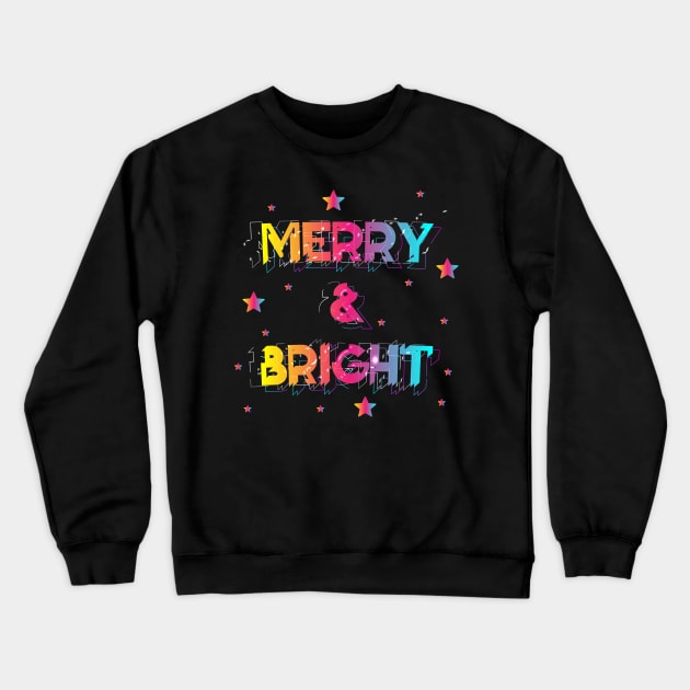 Merry and Bright Crewneck Sweatshirt by MZeeDesigns